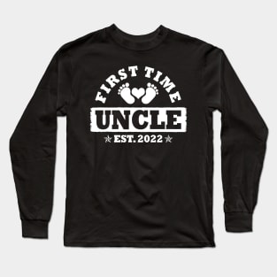 First Time Uncle Est 2022 Funny New Uncle Gift Long Sleeve T-Shirt